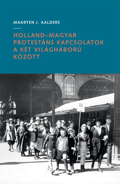 Holland–magyar protestáns kapcsolatok a két világháború között